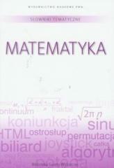 Słownik tematyczny. T.2 Matematyka