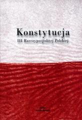 Konstytucja III Rzeczypospolitej Polskiej w.2011