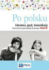J.Polski GIM 3 Po polsku literatura ćw. NE/PWN