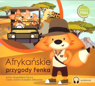 AFRYKAŃSKIE PRZYGODY FENKA - Audiobook