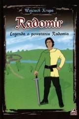 Radomir - Legenda o powstaniu Radomia