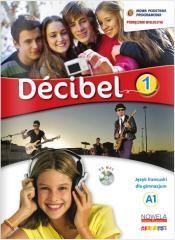 Decibel 1 podręcznik + CD wieloletni DIDIER