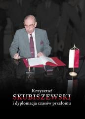 Krzysztof Skubiszewski i dyplomacja czasów..
