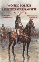 Wojsko polskie. Księstwo Warszawskie 1807-1814