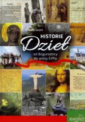 Historie Dzieł od Bogurodzicy do wieży Eiffla