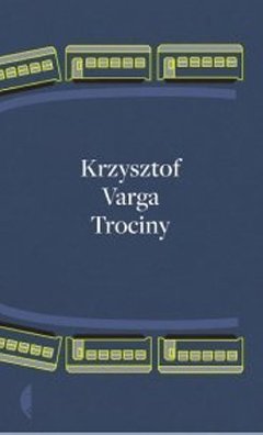 TROCINY - Krzysztof Varga