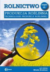 Rolnictwo cz. VI Produkcja roślinna w.2020