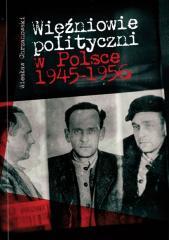 Więźniowie polityczni w Polsce 1945-1956 (1)
