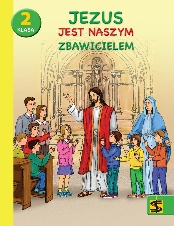 JEZUS JEST NASZYM ZBAWICIELEM - Religia SP kl.2  (1)