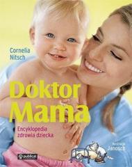 Doktor Mama. Encyklopedia zdrowia dziecka (1)