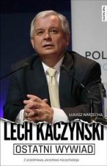 Ostatni wywiad. Lech Kaczyński (1)