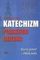 Katechizm Polskiego Dziecka (1)