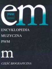 Encyklopedia muzyczna T6 M. Biograficzna (1)