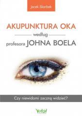 Akupunktura oka według profesora Johna Boela (1)