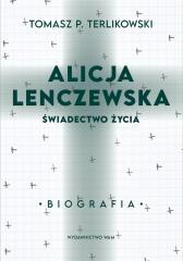 Alicja Lenczewska. Świadectwo życia (1)