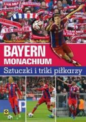 Bayern Monachium. Sztuczki i triki piłkarzy (1)
