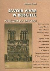 Savoir vivre w Kościele. Podręcznik dla świeckich (1)