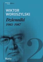 Dzienniki 1983-1987 T.2 - Wiktor Woroszylski (1)