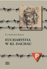 Eucharystia w Kl Dachau (1)