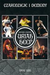Czarodzieje i demony Historia zespołu Uriah Heep (1)