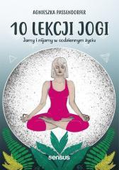10 lekcji jogi Jamy i nijamy w codziennym życiu (1)