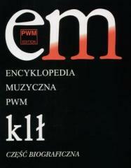 Encyklopedia muzyczna T5 K-Ł. Biograficzna (1)