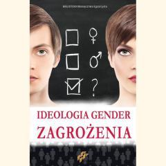 Ideologia Gender. Zagrożenia (1)