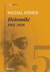 Dzienniki T.5 1931-1938 - Michał Römer (1)