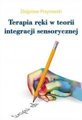 Terapia ręki w teorii Integracji Sensorycznej (1)