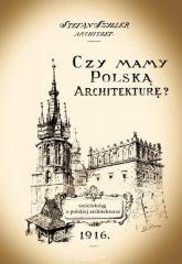 Czy mamy polską architekturę? (1)