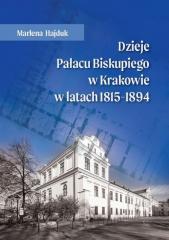Dzieje Pałacu Biskupiego w Krakowie w latach... (1)