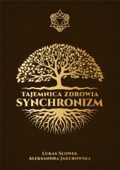 Tajemnica zdrowia: Synchronizm (1)