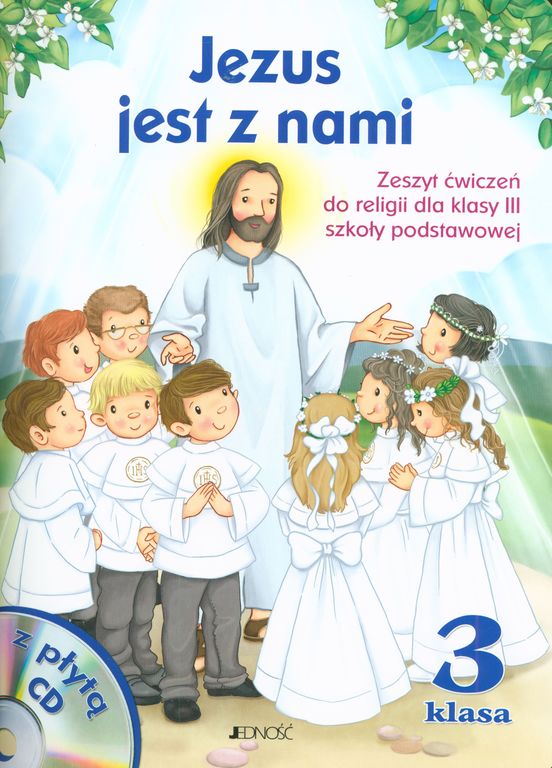 JEZUS JEST Z NAMI - Religia SP3 Ćwiczenia III kl. (1)