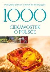1000 ciekawostek o Polsce (1)