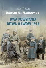 Dwa powstania. Bitwa o Lwów 1918 (1)