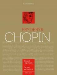 Fryderyk Chopin. Człowiek i jego muzyka (1)