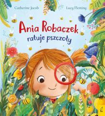 Ania Robaczek ratuje pszczoły (1)