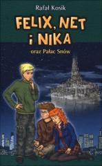 Felix, Net i Nika oraz Pałac Snów (1)