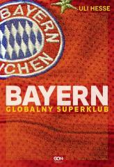 Bayern. Globalny superklub (1)