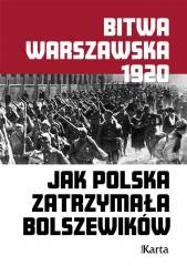 Bitwa warszawska. Jak Pol. zatrzymała bolszewików (1)