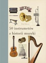 50 instrumentów z historii muzyki (1)