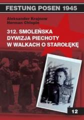 312. Smoleńska Dyw. Piechoty w walkach o Starołękę (1)