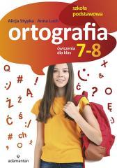 Ortografia. Ćwiczenia dla klas 7-8 SP ADAMANTAN (1)