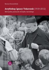 Arcybiskup Ignacy Tokarczuk (1918 - 2012) (1)