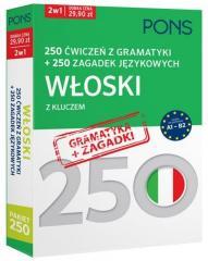 250 ćwiczeń/250 zagadek gramatyka. Włoski 2w1 (1)