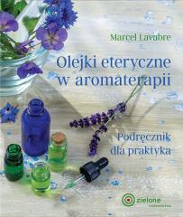 Olejki eteryczne w aromaterapii (1)