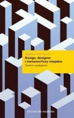 Design designer i metamorfozy miejskie (1)