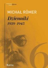 Dzienniki T.6 1939-1945 - Michał Römer (1)