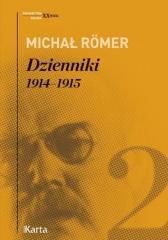 Dzienniki T.2 1914-1915 - Michał Römer (1)
