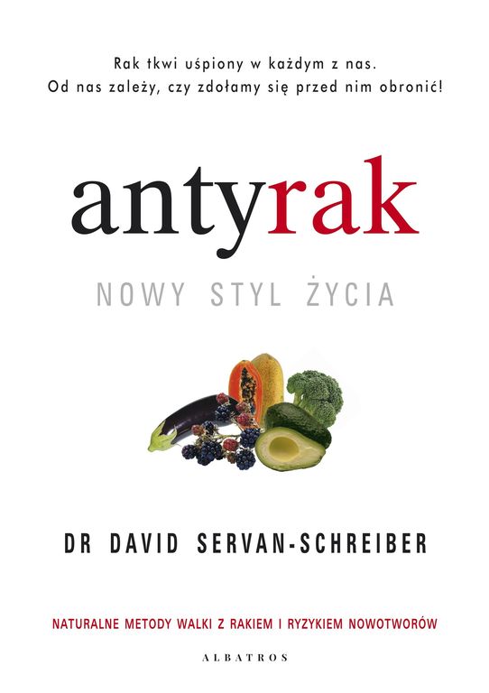 ANTYRAK. NOWY STYL ŻYCIA - David Servan-Schreiber (1)